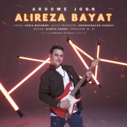 Alireza Bayat – Aroome Joon